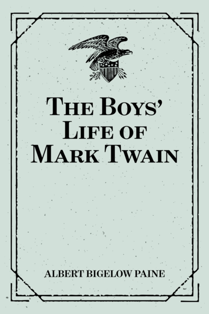 Boys' Life of Mark Twain