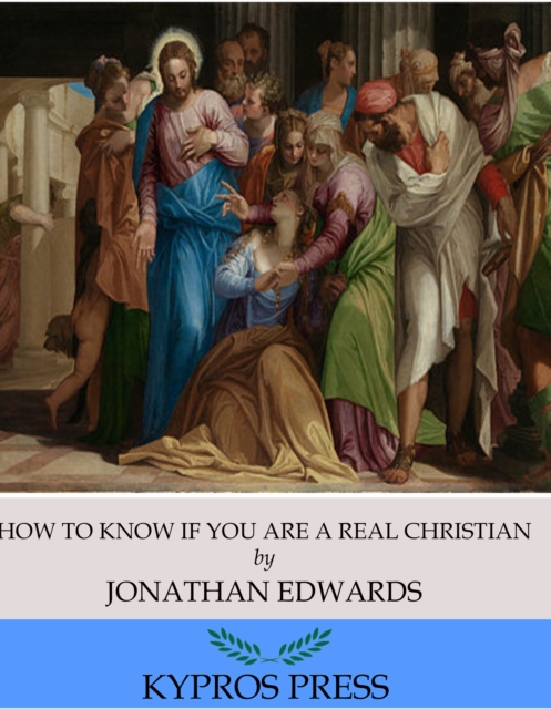 Book Cover for How to Know if You are a Real Christian by Jonathan Edwards