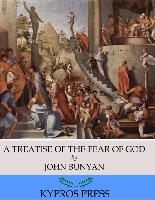 Book Cover for Treatise of the Fear of God by John Bunyan