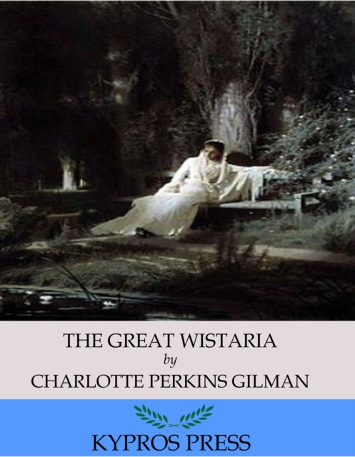 Book Cover for Giant Wistaria by Charlotte Perkins Gilman