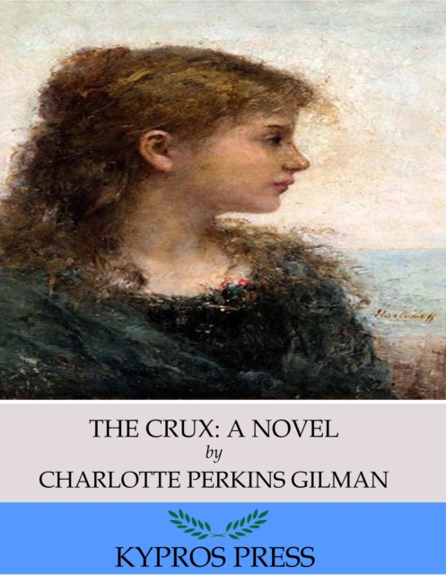 Book Cover for Crux: A Novel by Charlotte Perkins Gilman