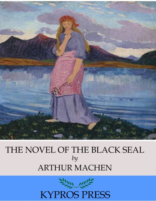 Book Cover for Novel of the Black Seal by Arthur Machen
