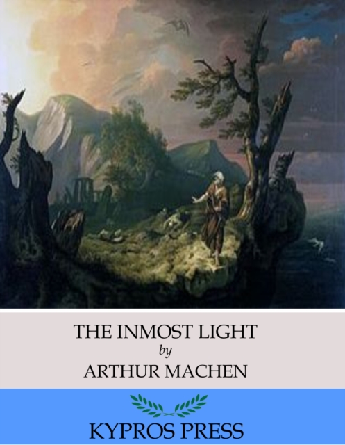 Book Cover for Inmost Light by Arthur Machen