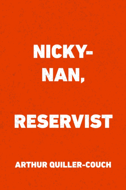 Book Cover for Nicky-Nan, Reservist by Arthur Quiller-Couch