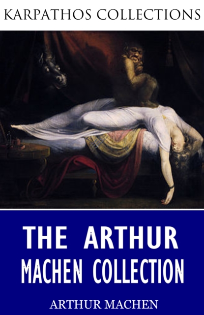 Book Cover for Arthur Machen Collection by Arthur Machen