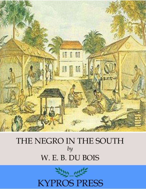 Book Cover for Negro in the South by W. E. B. Du Bois