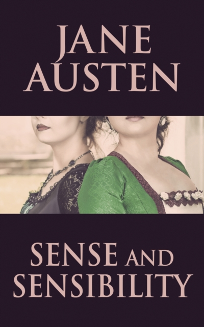 Sense and Sensibility