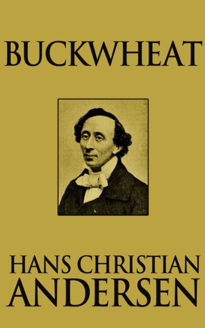 Book Cover for Buckwheat by Hans Christian Andersen