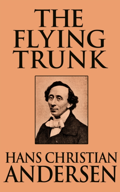 Book Cover for Flying Trunk by Hans Christian Andersen