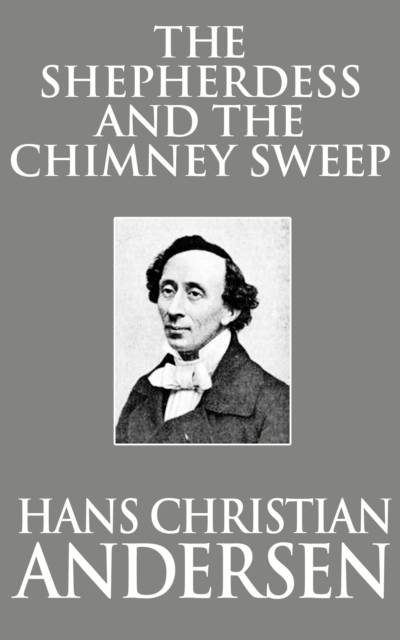Book Cover for Shepherdess and the Chimney Sweep by Hans Christian Andersen