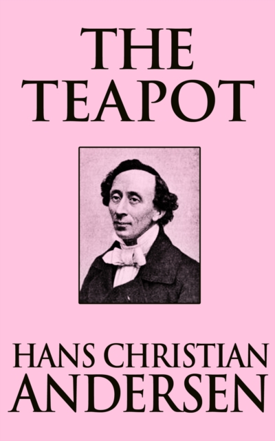 Book Cover for Teapot, The The by Hans Christian Andersen