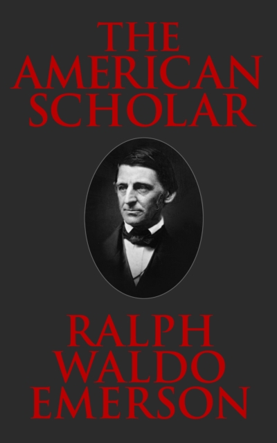 Book Cover for American Scholar by Ralph Waldo Emerson