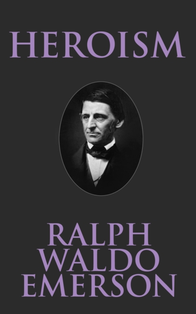 Book Cover for Heroism by Ralph Waldo Emerson