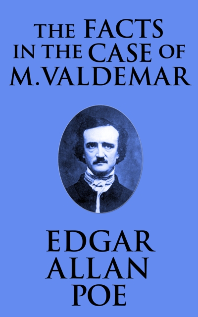 Book Cover for Facts in the Case of M. Valdemar by Edgar Allan Poe