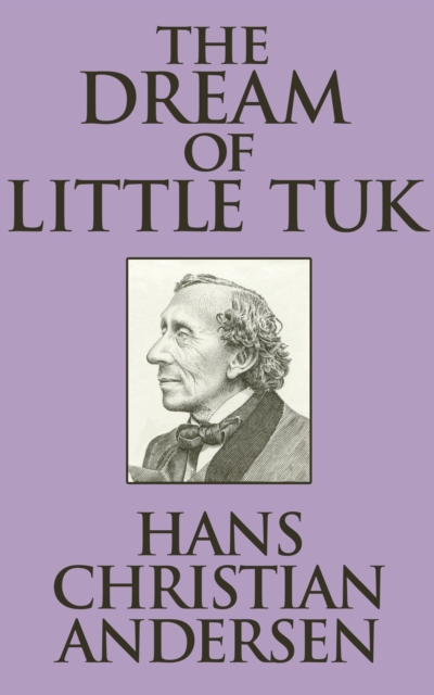 Book Cover for Dream of Little Tuk by Hans Christian Andersen