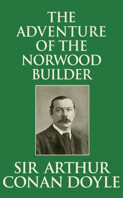 Book Cover for Adventure of the Norwood Builder by Sir Arthur Conan Doyle