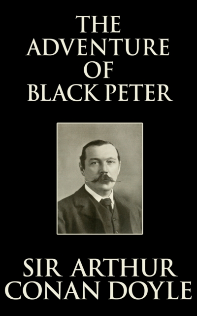 Book Cover for Adventure of Black Peter by Sir Arthur Conan Doyle