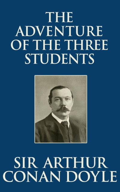 Adventure of the Three Students