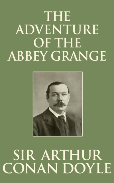 Book Cover for Adventure of the Abbey Grange by Sir Arthur Conan Doyle