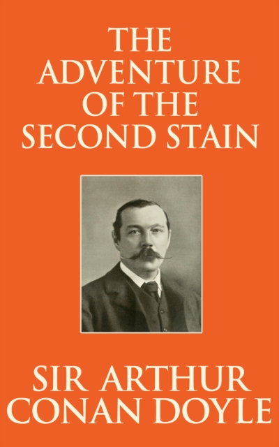 Book Cover for Adventure of the Second Stain by Sir Arthur Conan Doyle