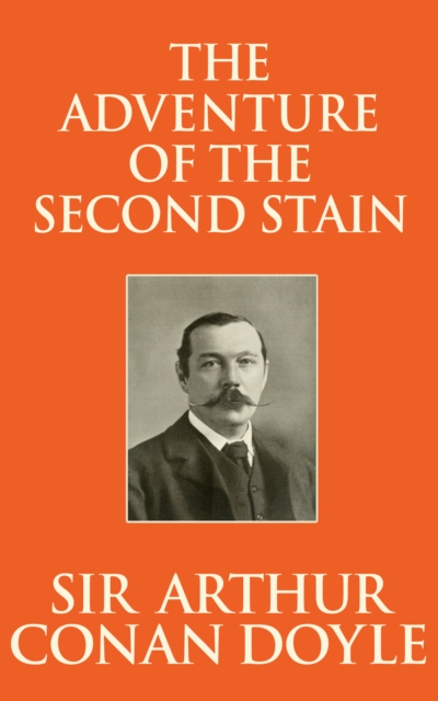 Adventure of the Second Stain