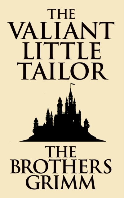 Book Cover for Valiant Little Tailor by Grimm, The Brothers