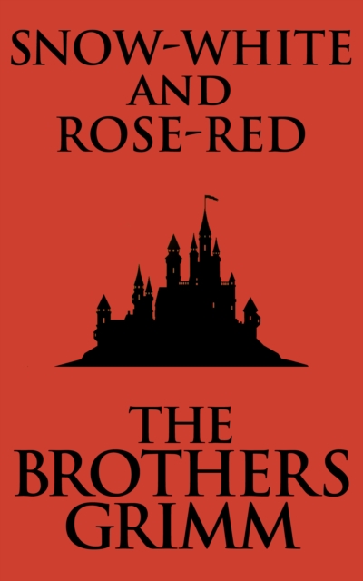 Book Cover for Snow-White and Rose-Red by Grimm, The Brothers