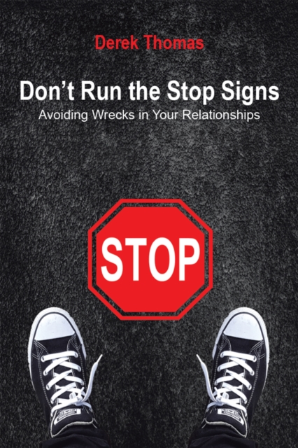 Book Cover for Don'T Run the Stop Signs by Derek Thomas