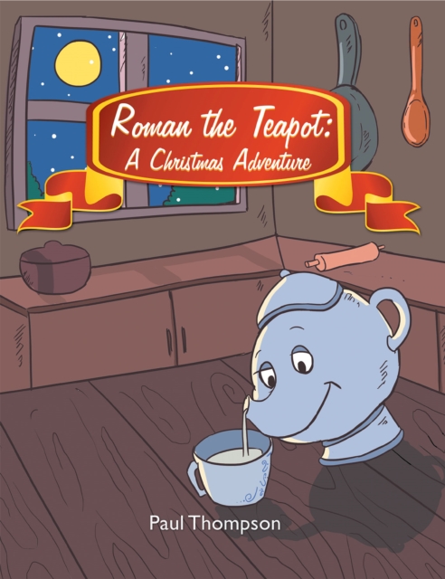 Book Cover for Roman the Teapot: a Christmas Adventure by Thompson, Paul