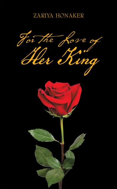 Book Cover for For the Love of Her King by Zariya Honaker