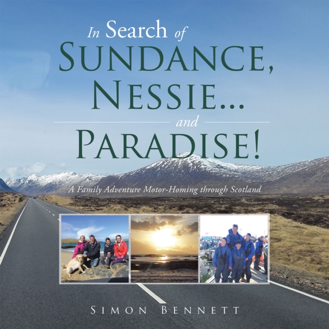 Book Cover for In Search of Sundance, Nessie ... and Paradise! by Simon Bennett