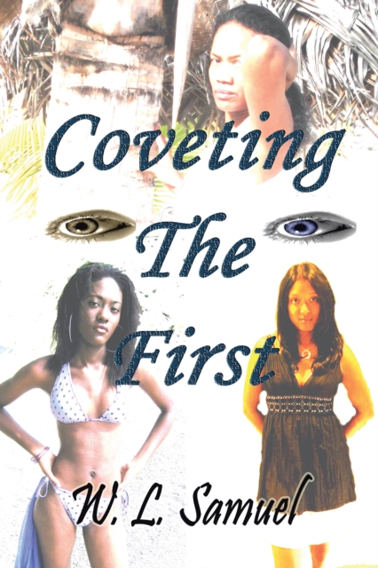 Book Cover for Coveting the First by W. L. Samuel