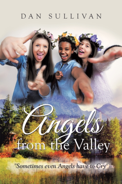 Book Cover for Angels from the Valley by Dan Sullivan