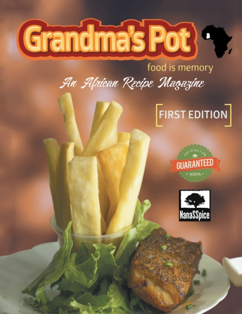 Book Cover for Grandma'S Pot: Food Is Memory by Nanasspice Ltd.