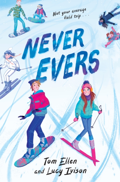 Book Cover for Never Evers by Lucy Ivison, Tom Ellen