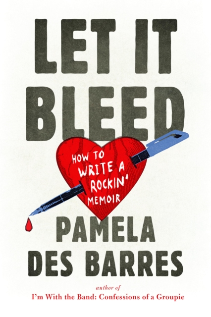 Book Cover for Let It Bleed by Pamela Des Barres