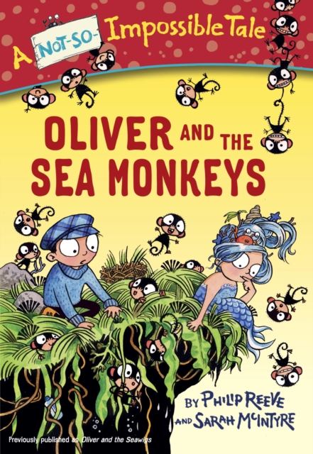 Book Cover for Oliver and the Sea Monkeys by Philip Reeve