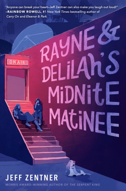 Book Cover for Rayne & Delilah's Midnite Matinee by Jeff Zentner