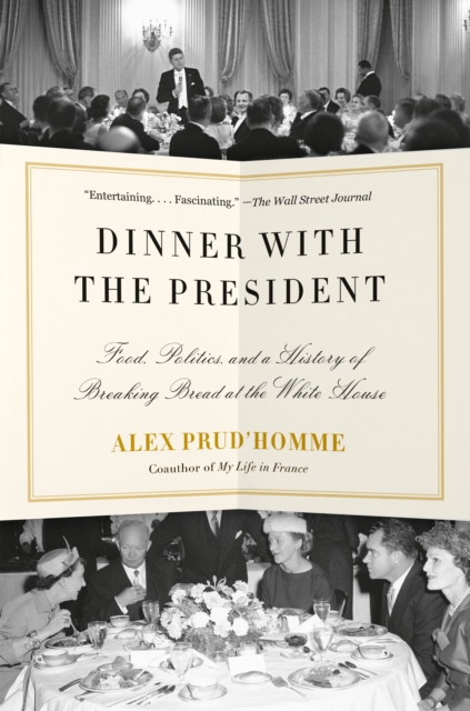 Book Cover for Dinner with the President by Prud'homme, Alex