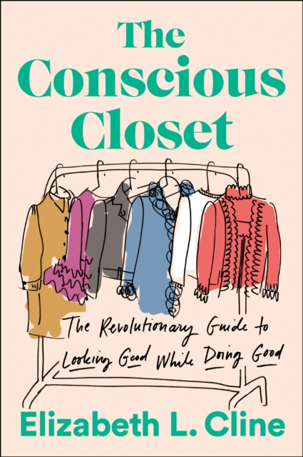 Book Cover for Conscious Closet by Elizabeth L. Cline