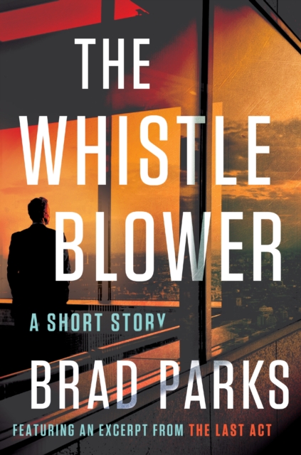 Book Cover for Whistleblower by Brad Parks