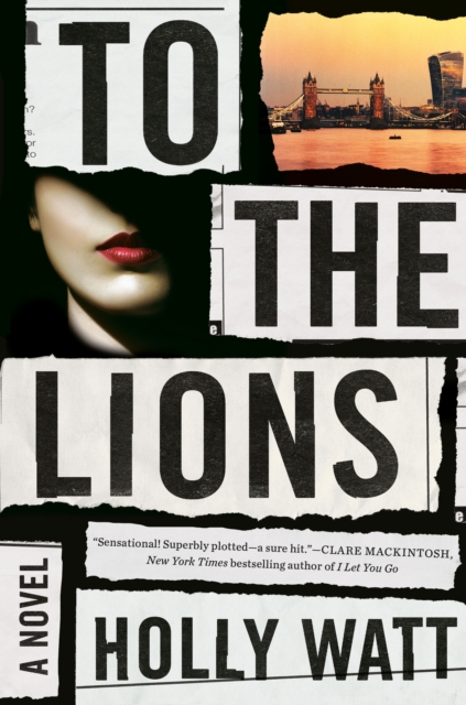 Book Cover for To the Lions by Watt, Holly