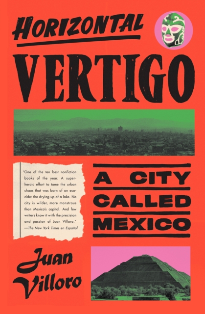 Book Cover for Horizontal Vertigo by Juan Villoro