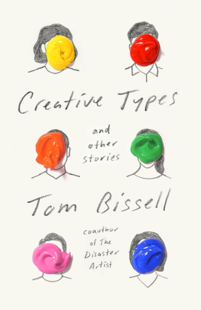 Book Cover for Creative Types by Tom Bissell