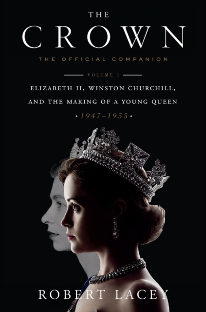 Crown: The Official Companion, Volume 1