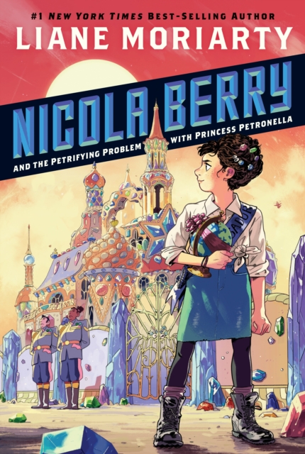 Book Cover for Nicola Berry and the Petrifying Problem with Princess Petronella #1 by Moriarty, Liane