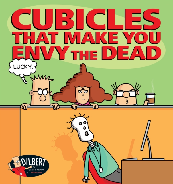 Book Cover for Cubicles That Make You Envy the Dead by Scott Adams