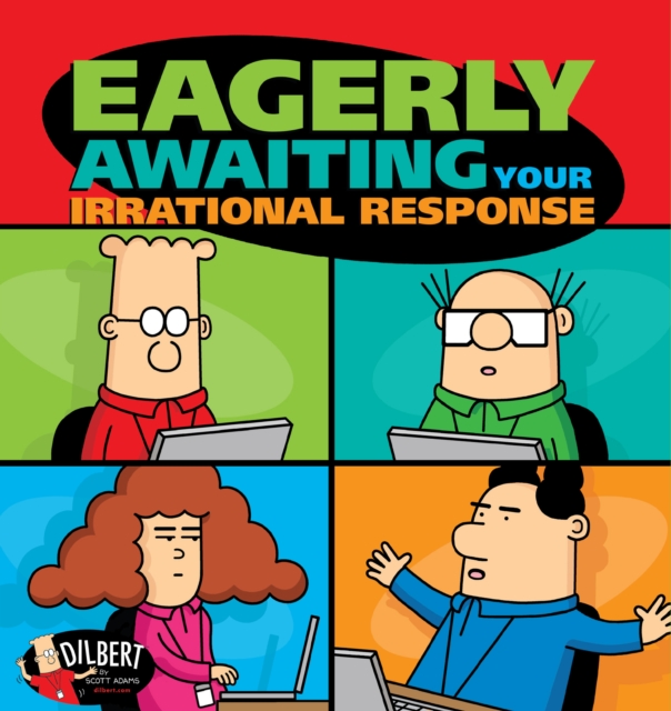 Book Cover for Eagerly Awaiting Your Irrational Response by Scott Adams