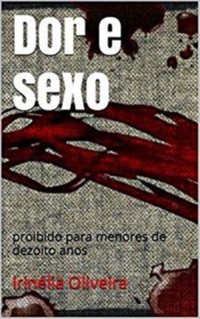 Book Cover for DOR E Sexo by Irinelia Oliveira