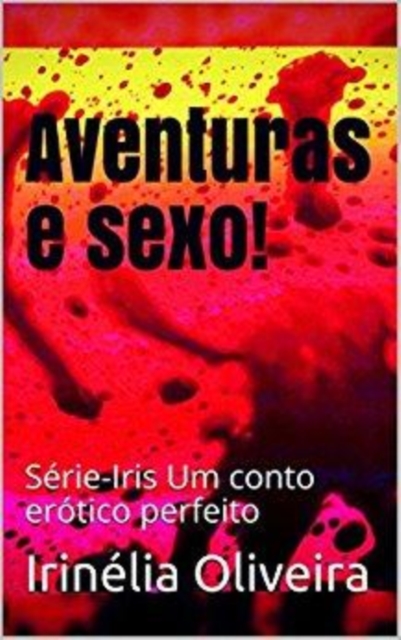 Book Cover for Aventuras e sexo! by Irinelia Oliveira